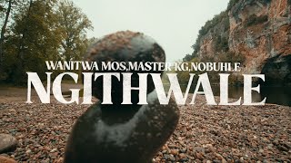 Wanitwa MosMaster KGNobuhle  Ngithwale Official Audio [upl. by Washko]