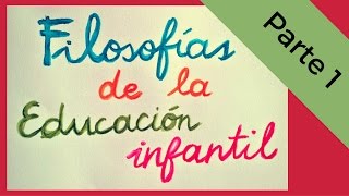 Filosofías de la Educación Infantil – Parte 1 – FROEBEL y MONTESSORI [upl. by Clementia814]