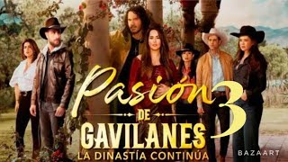 PASION DE GAVILANES 3 CAPITULO 1 ESTRENO HOY EN VIVO [upl. by Basir947]