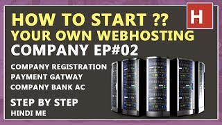 how to start your own web hosting company in hindi Ep02  Company Registration Gateway Bank Ac [upl. by Elyk828]