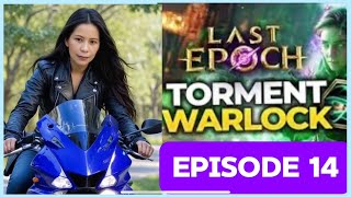 Let’s Play Torment Warlock Last Epoch Part 14 Meldy Baldovino Vlogs [upl. by Enivid]