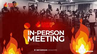 2 Edified to Edify InPerson meeting with Pastor Isaiah FosuKwakye Jnr [upl. by Rothstein]