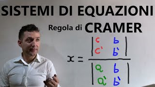 Sistemi di equazioni a due incognite  metodo di Cramer lezione per scuola superiore [upl. by Tergram]