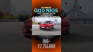 Hyundai Grand i10 Nios Hy CNG Duo Launched In India 🔥 [upl. by Hulbard663]