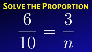 Solve the Proportion by using Cross Multiplciation 610  3n [upl. by Cerf]