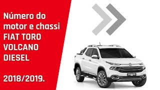 Numero do motor e chassi Fiat Toro VOLCANO Diesel 20182019 [upl. by Vincenta]