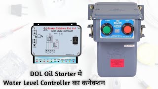 Oil Starter Connection with Water Level Controller [upl. by Akiemaj]