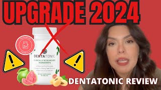 DentaTonic Reviews ⚠️UPGRADE 2024⚠️Denta Tonic Works  Denta Tonic Pills  Denta Tonic  DentaTonic [upl. by Wiseman]