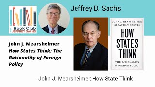 How State Think  J Mearsheimer amp Jeffrey Sachs [upl. by Atnek]