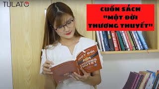 Review Sách Một Đời Thương Thuyết  Review Sách [upl. by Enattirb]