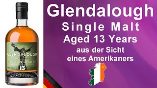 Glendalough 13 Years Single Malt Irish Whiskey Verkostung von WhiskyJason  602 [upl. by Nalyr]