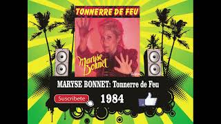 Maryse Bonnet  Tonnerre de Feu Radio Version [upl. by Nilesoj]