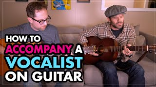 How to accompany a vocalist on guitar Learn when to play and when not Guitar Lesson EP438 [upl. by Enovaj]