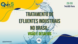 Tratamento de efluentes industriais no Brasil visões e desafios [upl. by Lladnik]