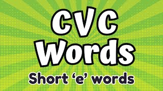 CVC Words with Phonics  All Short e Words  Phonics for Kids phonicsreading [upl. by Aimej]