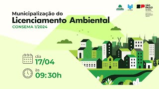 Municipalização do Licenciamento Ambiental [upl. by Ailedo184]