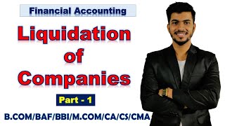 Liquidation of companies Basic Lecture Part  1  Financial Accounting  Financial Management [upl. by Ymeraj]