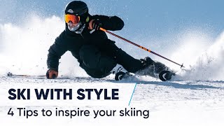 HOW TO SKI WITH STYLE  4 Tips To Inspire Your Skiing Style With Richard Amacker [upl. by Ayocat710]