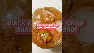 Quick Iced Apple Crisp Shaken Espresso Recipe [upl. by Erialb906]