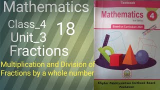 Multiplying Fractions by a whole number  Divide a Fraction by a Whole Number grade 4 [upl. by Gorrian]