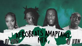 AFROBEATS AMAPIANO 2023 MIX BY DJ VON  HOTTEST AFROPIANO MIX 2023 [upl. by Sucrad972]