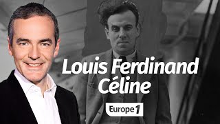 Au cœur de lhistoire Louis Ferdinand Céline Franck Ferrand [upl. by Emearg]