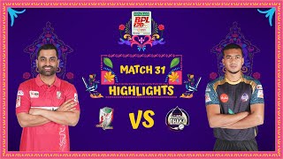 Match 31  Highlights  Fortune Barishal vs Durdanto Dhaka [upl. by Atnod]