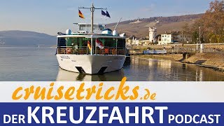 Besonderheiten und Reize einer Flusskreuzfahrt  cruisetricksde KreuzfahrtPodcast [upl. by Schaumberger]