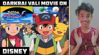 BIG UPDATE 🔥 Pokemon Movie 10 on Disney Channel 😍  Pokemon Movie Darkrai Dost Ya Dushman on TV [upl. by Clite443]