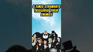 Top 5 times the Straw Hats triggered their enemies 💀 onepiece anime animeshorts [upl. by Otnicaj]