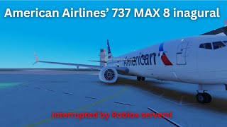 An inauguration cancelled by Roblox servers  American Airlines Economy Class [upl. by Anemaj]