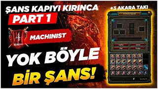 Machinist  ŞANS KAPIYI KIRINCA  PART 1  3 AKARA TAKI DENEDİK   KO4FUN  İmmortal [upl. by Ateiluj]