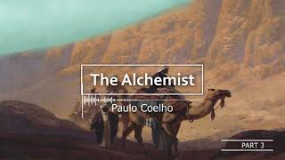 The Alchemist  Paulo Coelho  Full Audiobook  Part 3  With Subtitles [upl. by Alauqahs]