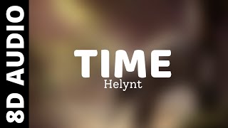 Helynt  Time 8D Audio [upl. by Golding519]