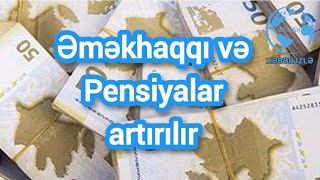 Əməkhaqqı və pensiyalar artırılır  Sahibə Qafarova Xeberizle [upl. by Jorry]