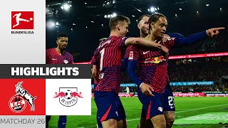 RB Runs Away With Goals  1 FC Köln  RB Leipzig 15  Highlights  Matchday 26 – BL 202324 [upl. by Taka445]