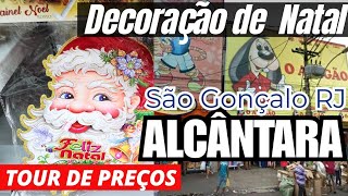 NATAL 2024 NAS LOJAS DE ALCÂNTARA EM SÃO GONÇALO [upl. by Ashraf]