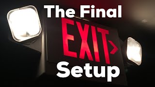 The Final Setup  Exit Sign Setup 21 [upl. by Aurie]