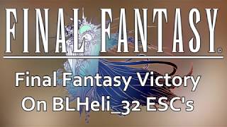 Final Fantasy Victory Fanfare SHORT on BLHeli32 ESCs  Startup music [upl. by Herrah]