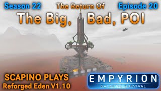 Scapino Plays Empyrion Reforged Eden V1 10 S22 E20 [upl. by Denbrook]