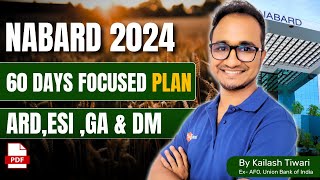 NABARD 2024  Special Focus ARDESI GA amp DM  60 Days Study Plan  By Kailash Sir [upl. by Talie924]