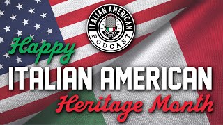 Happy Italian American Heritage Month  From the Italian American Podcast [upl. by Cromwell]