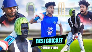 Desi Cricket  देसी क्रिकेट  The Comedy Kingdom [upl. by Cleaves]