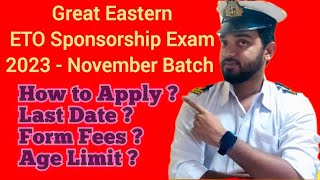 Great Eastern ETO Sponsorship Exam 2023  November Batch  Full Details [upl. by Eynobe]