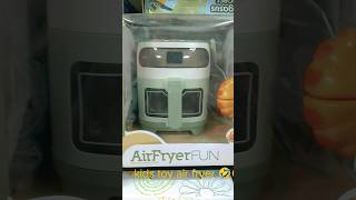 Kids air fryer 😲😁kidstoys shortvideo youtubeshorts [upl. by Airot664]