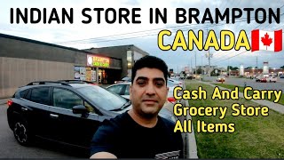 4kCanada🇨🇦 Cash And Carry Indian Multi Store in Brampton [upl. by Maxantia]