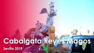 Cabalgata Reyes Magos 2019 Sevilla [upl. by Trilbi]