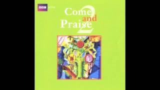 BBC Come and Praise 2  CD 2 [upl. by Flodnar]