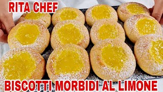 BISCOTTI MORBIDI AL LIMONE🍋RITA CHEF  Teneri cremosi e profumati [upl. by Javed175]