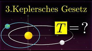 einfache Beispiele zum 3Keplerschen Gesetz Physik [upl. by Adaminah66]